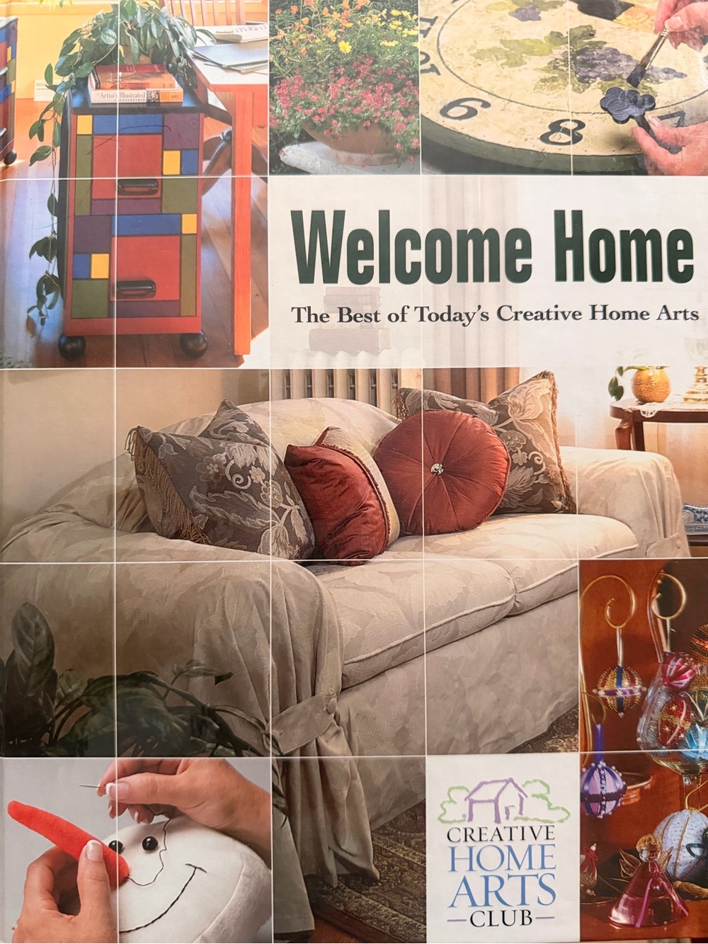 Welcome Home the best of today’s creative home arts book